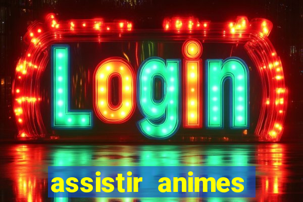 assistir animes online nz